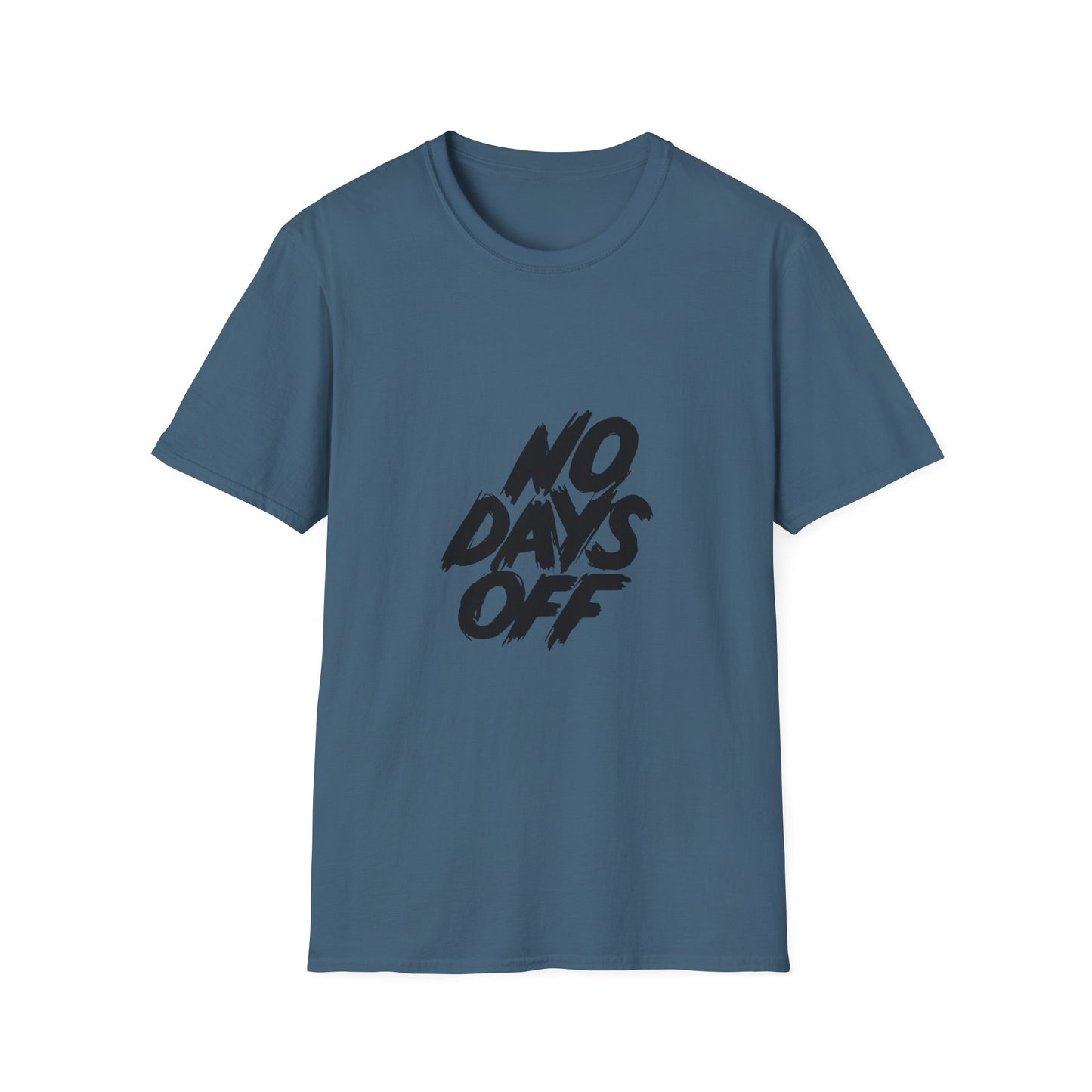 No Days Off  Unisex Softstyle T-Shirt