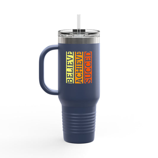 Believe Achieve Succed Insulated Travel Mug, 40oz