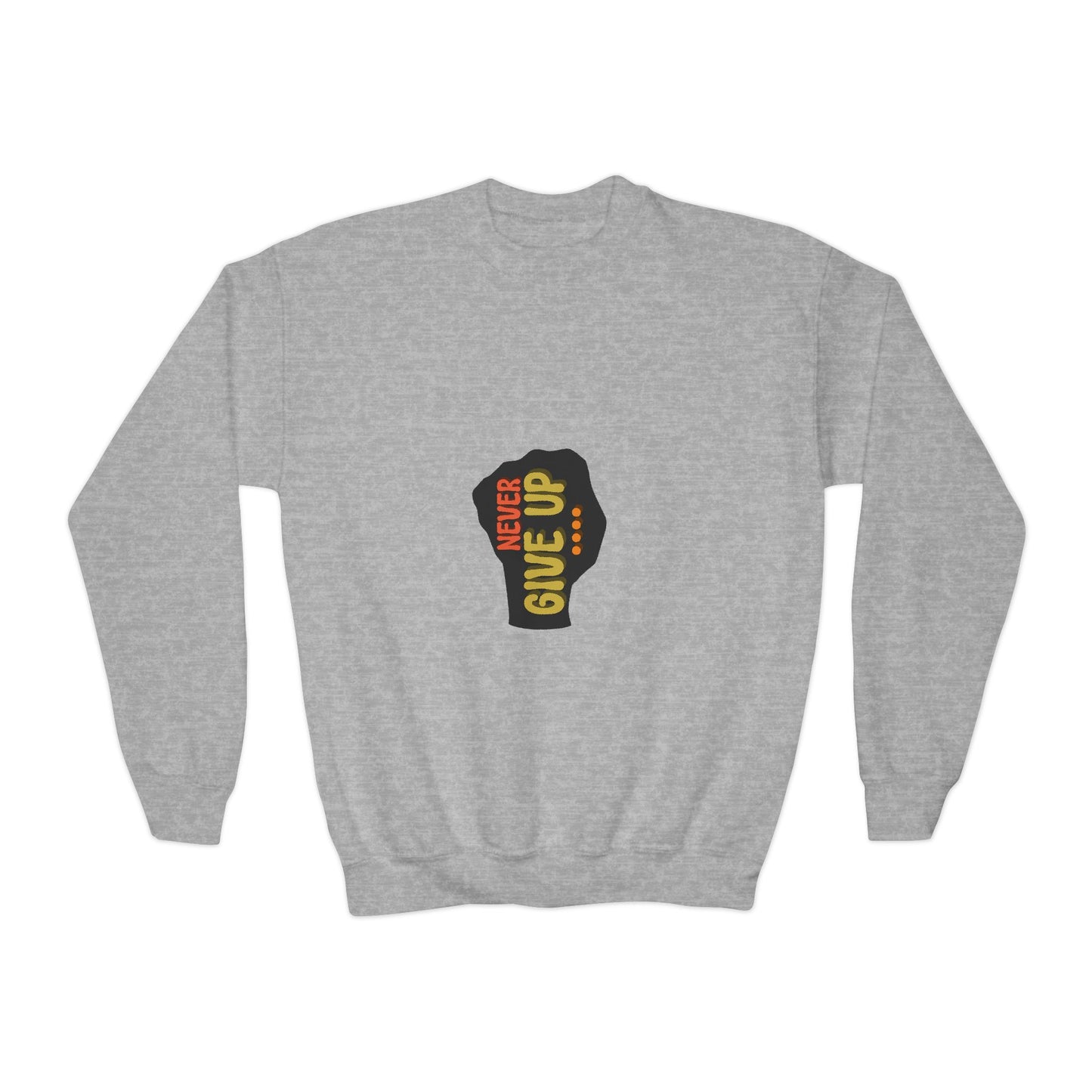 Never Give Up Youth Crewneck Sweatshirt