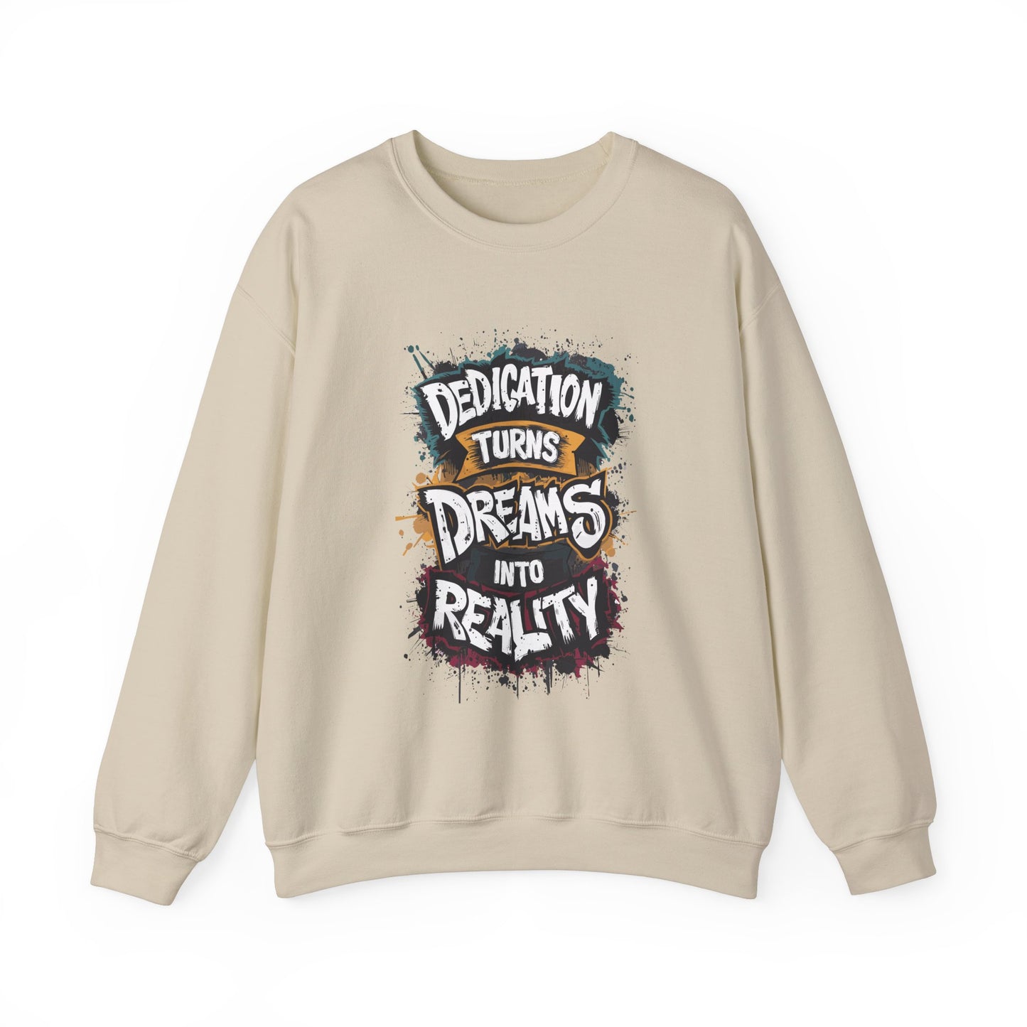Dedication Turns Dreams Into Reality Unisex Heavy Blend™ Crewneck Sweatshirt