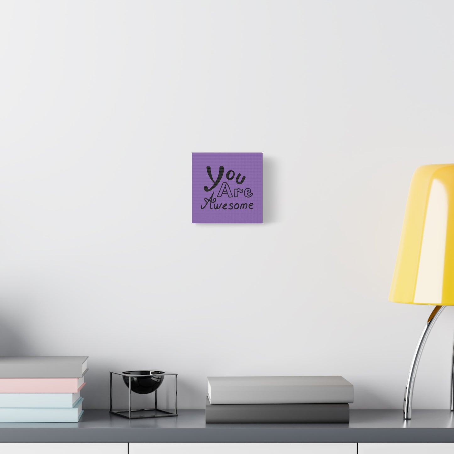 You Are Awesome Matte Canvas, Stretched, 1.25"