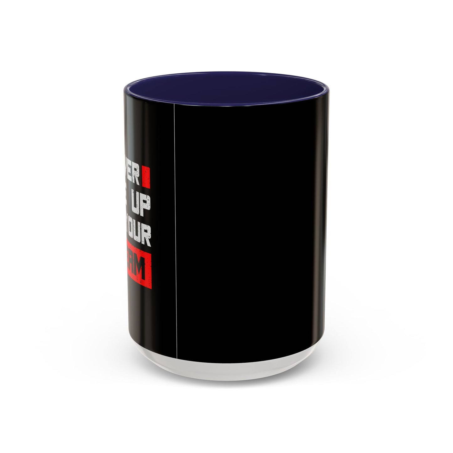 Never Give Up On Your Dream Accent Coffee Mug (11, 15oz)