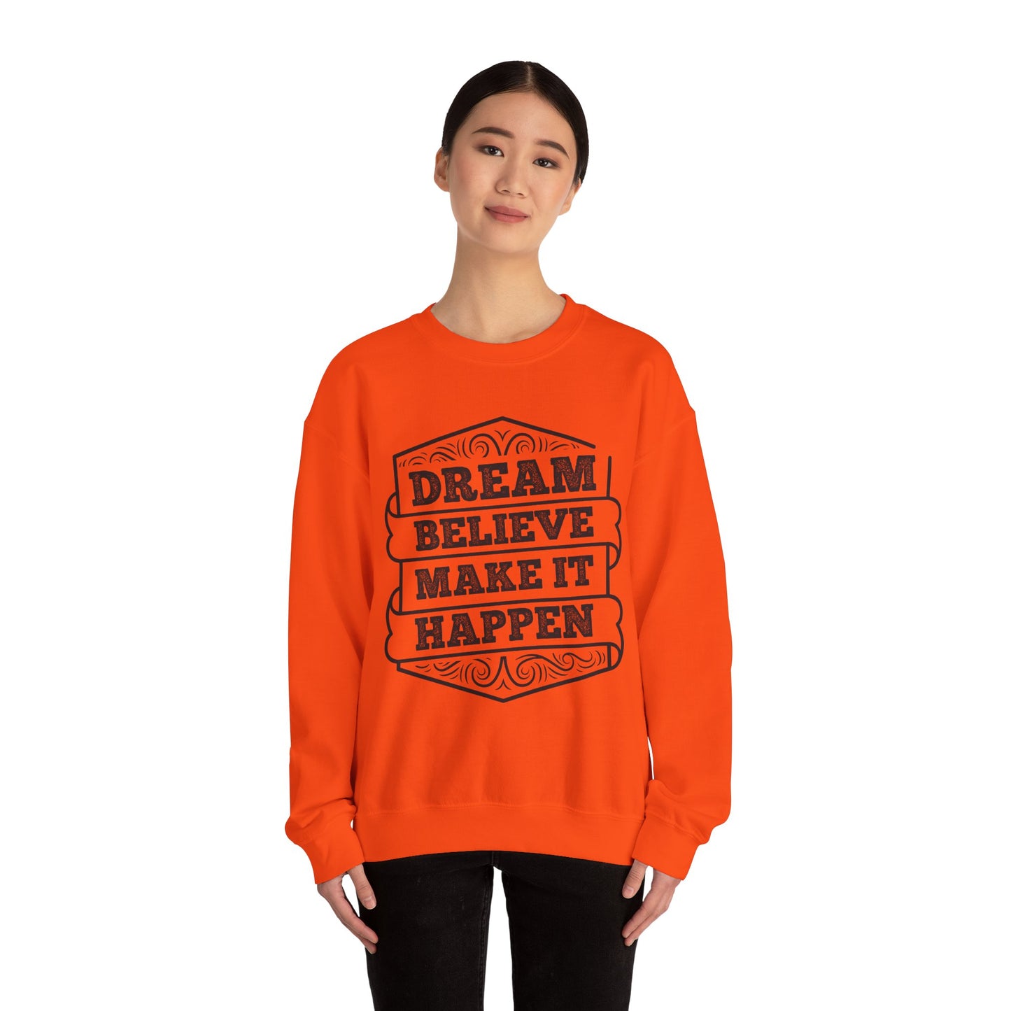 Dream Believe Make It Happen Unisex Heavy Blend™ Crewneck Sweatshirt