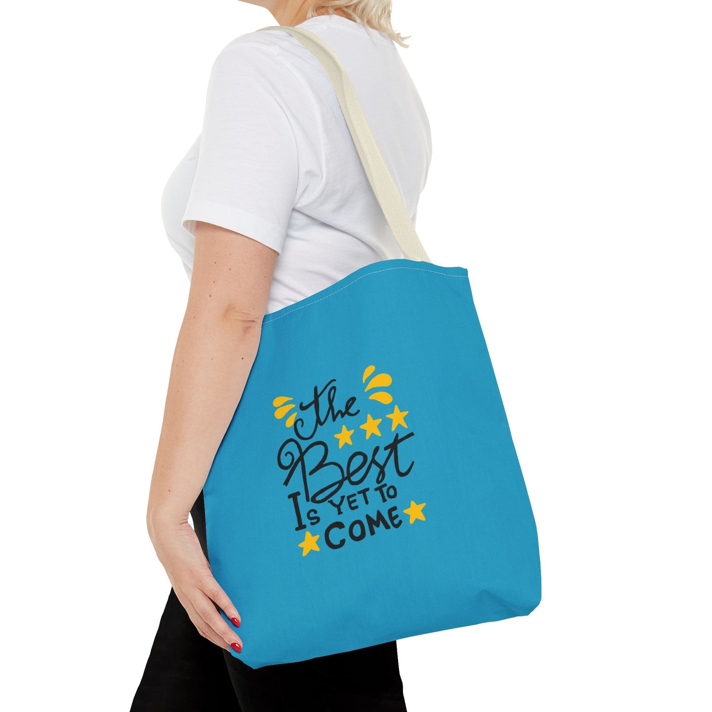 The Best Is Yet To Come Tote Bag (AOP)