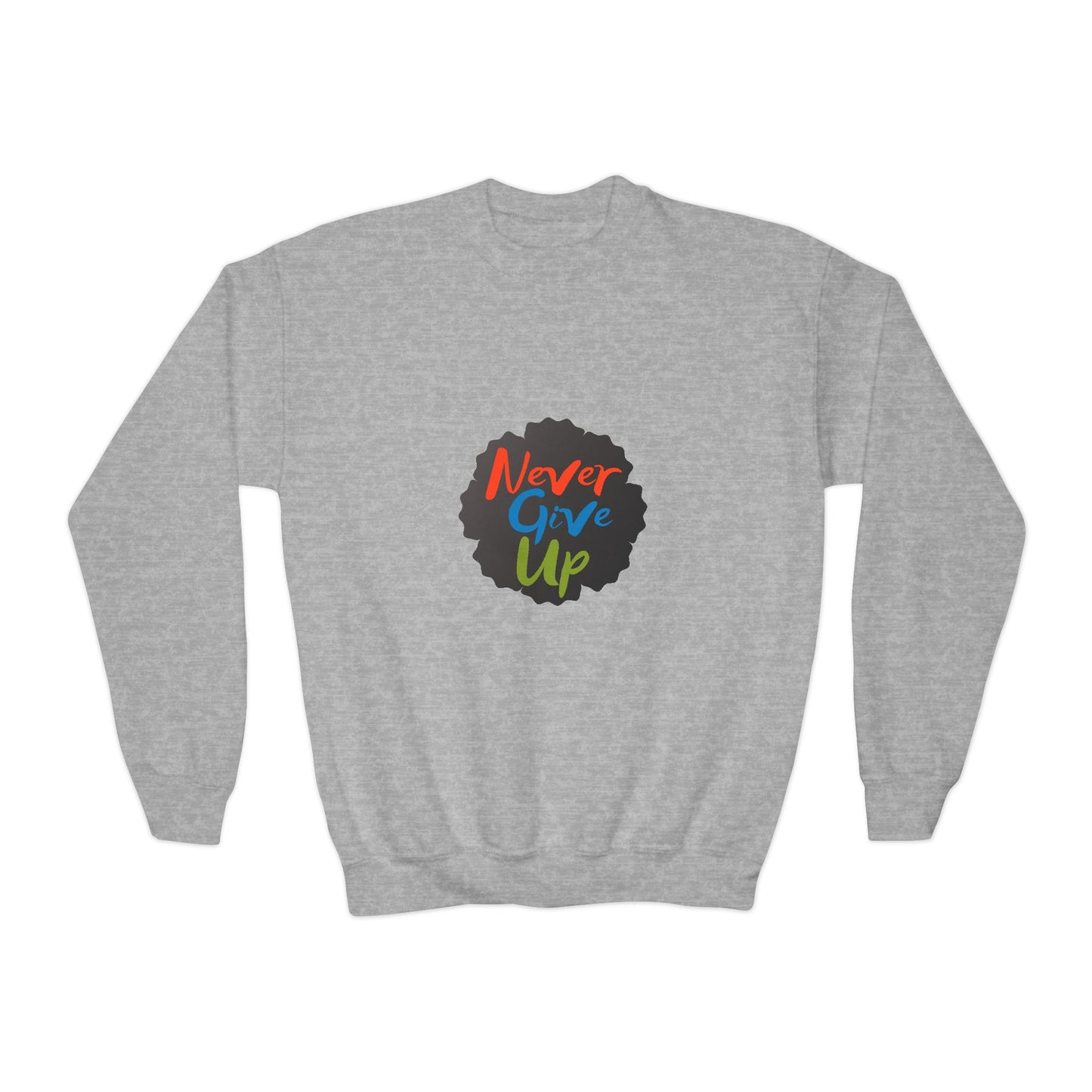 Never Give Up Youth Crewneck Sweatshirt