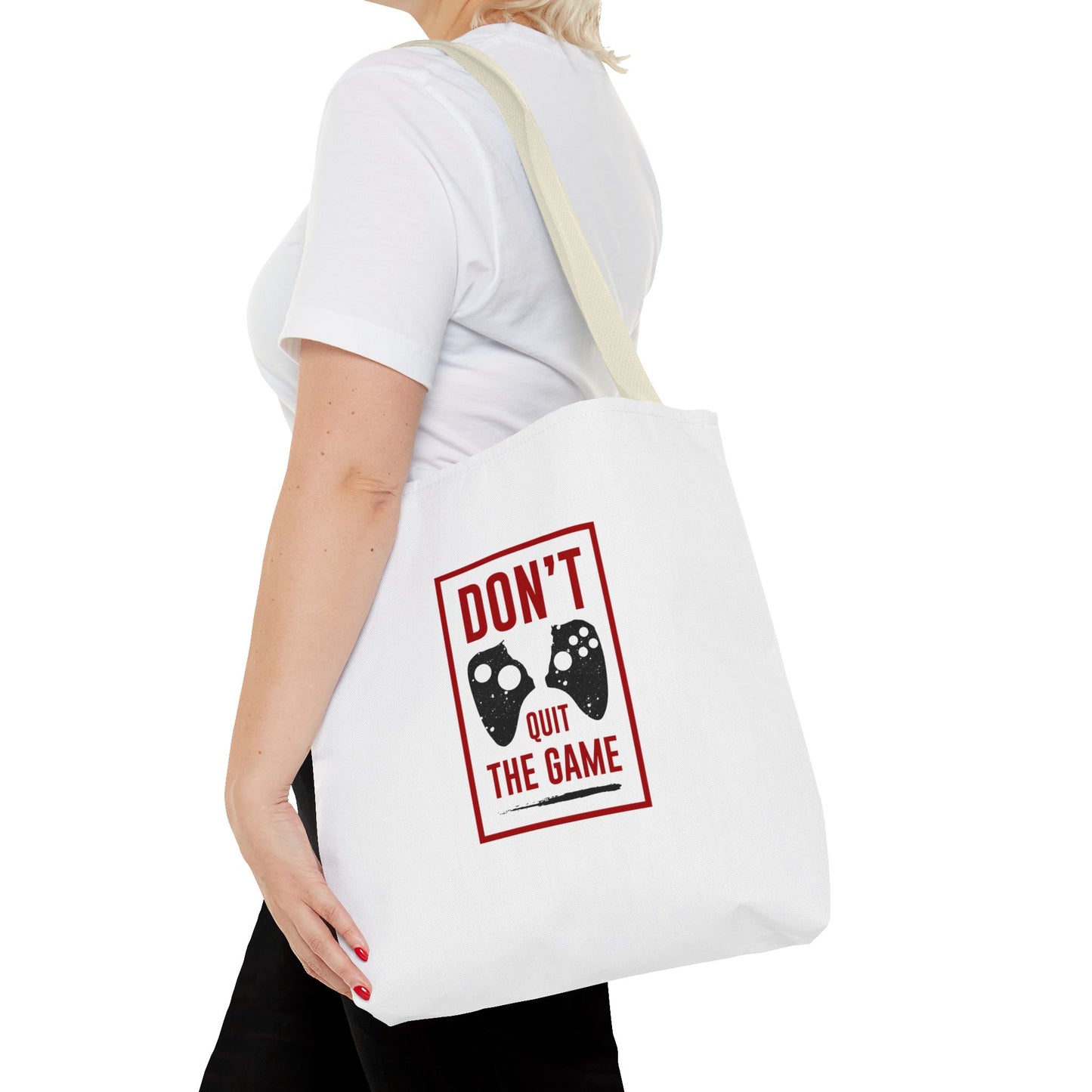 Don't Quit The Game Tote Bag (AOP)