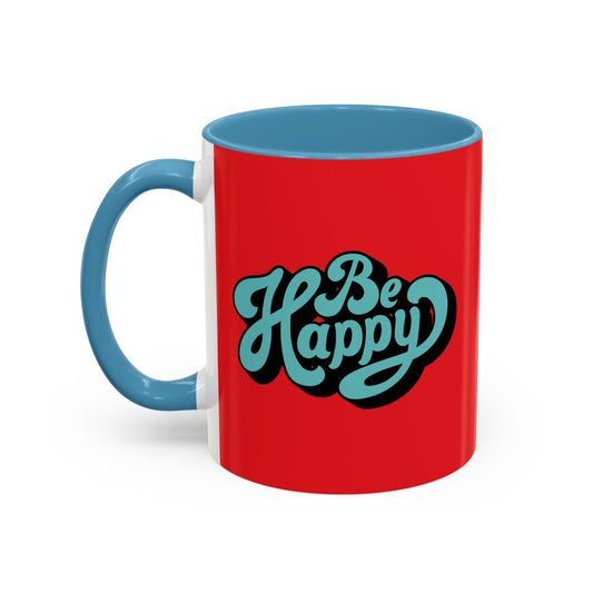 Be Happy Accent Coffee Mug (11, 15oz)