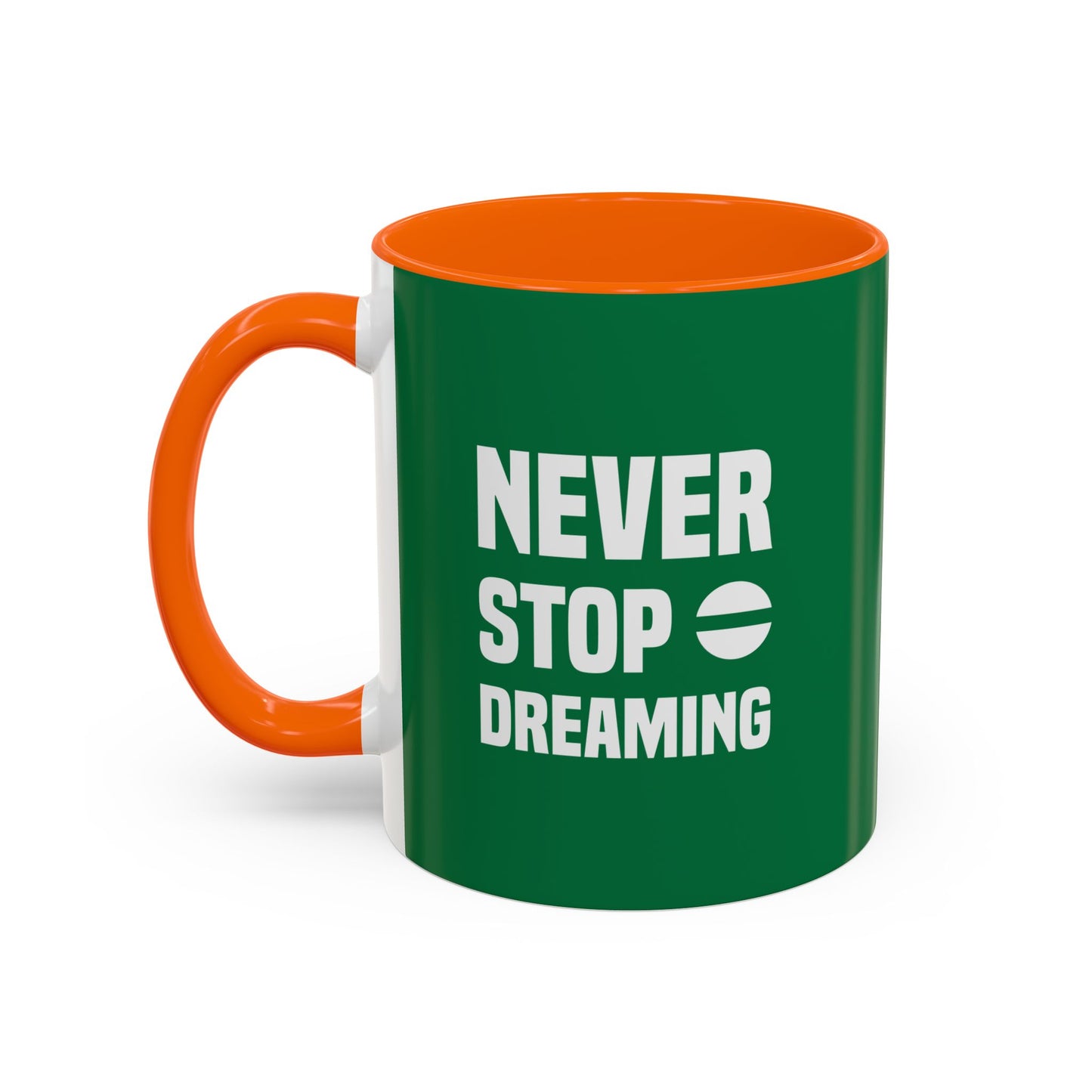 Never Stop Dreaming Accent Coffee Mug (11, 15oz)