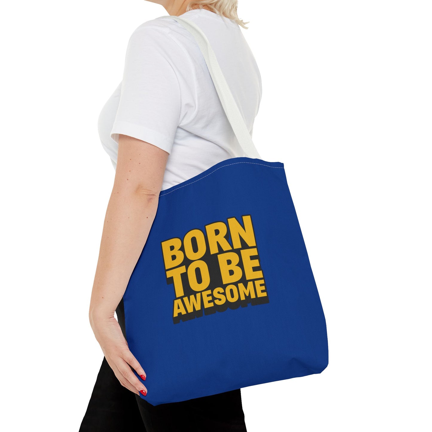 Born To Be Awesome Tote Bag (AOP)