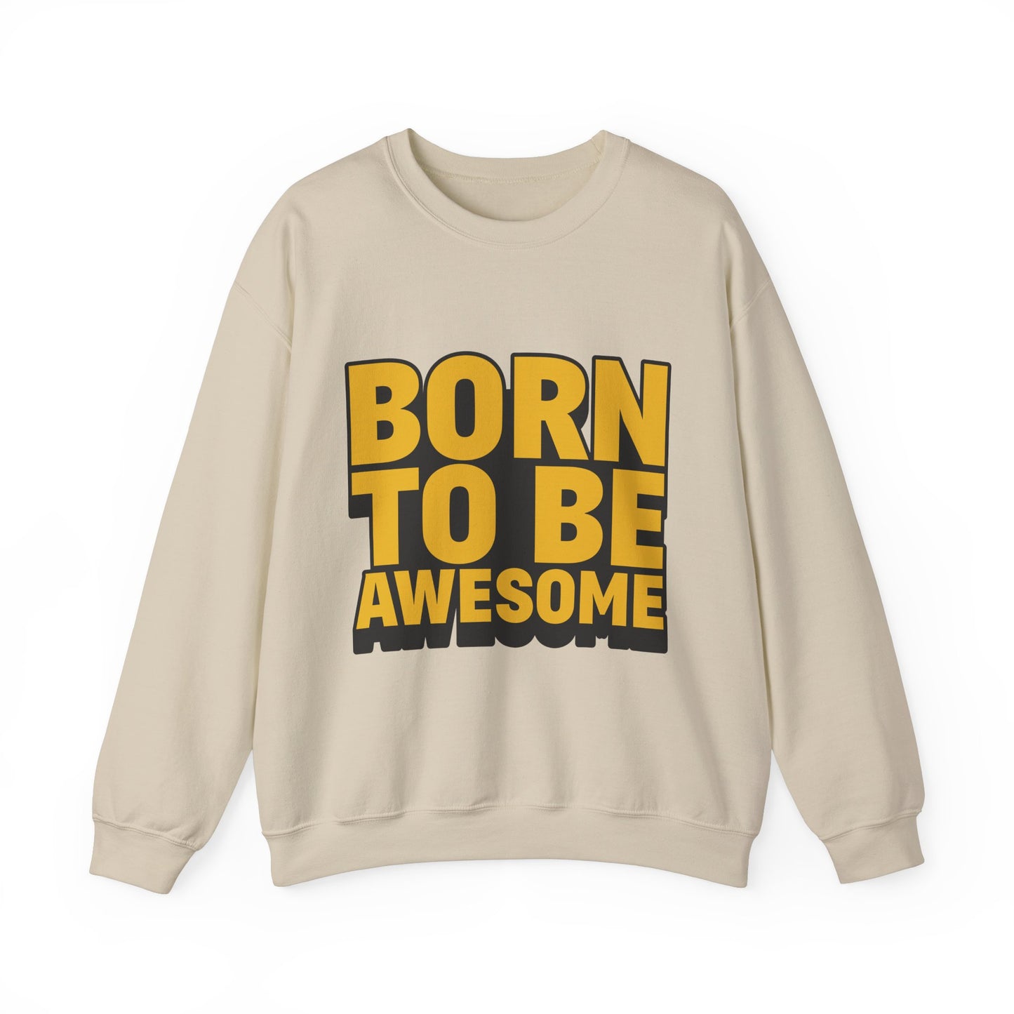 Born To Be Awesome Unisex Heavy Blend™ Crewneck Sweatshirt