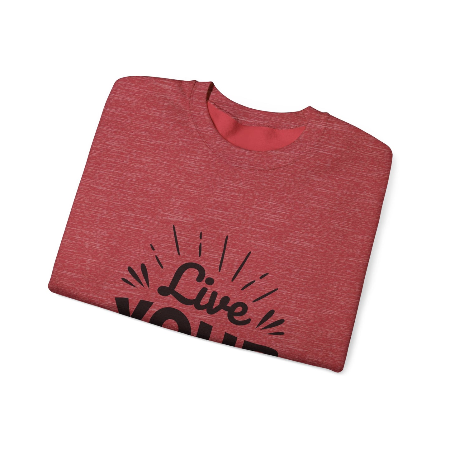 Live Your Destiny Unisex Heavy Blend™ Crewneck Sweatshirt
