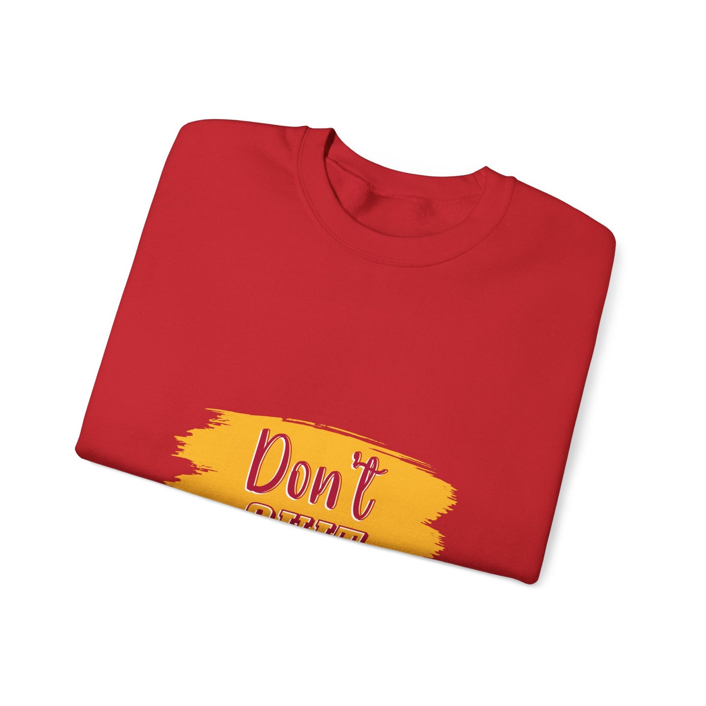 Don't Quit Unisex Heavy Blend™ Crewneck Sweatshirt
