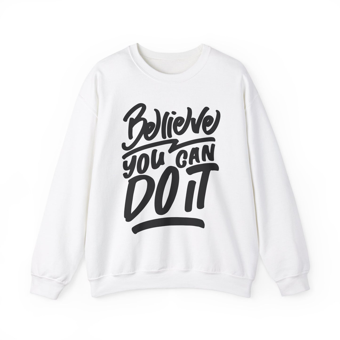 Believe You Can Do It Unisex Heavy Blend™ Crewneck Sweatshirt