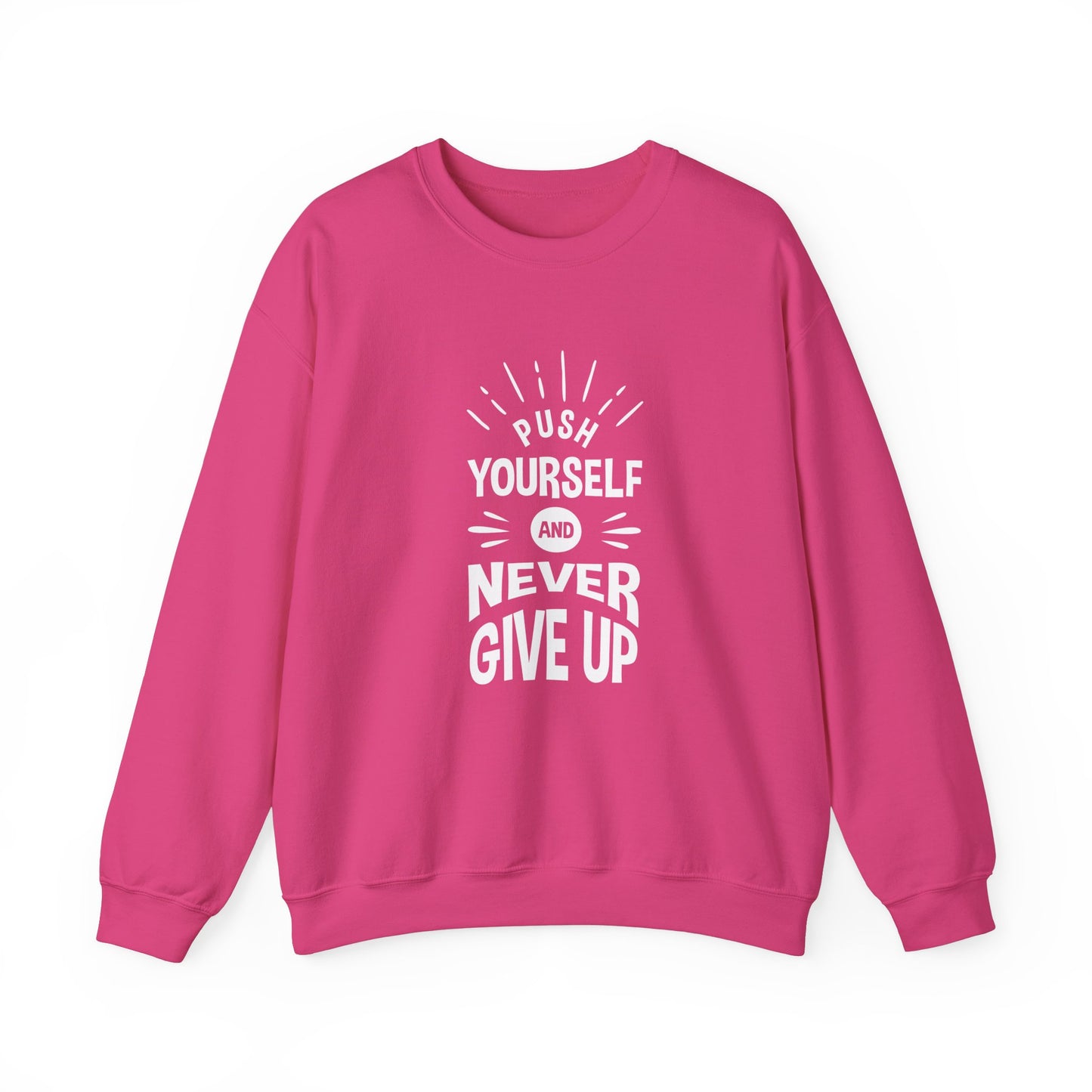 Push Yourself And Never Give Up Unisex Heavy Blend™ Crewneck Sweatshirt