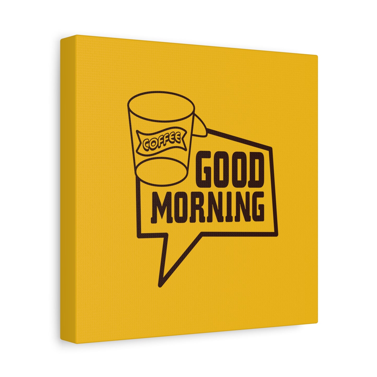 Good Morning Matte Canvas, Stretched, 1.25"