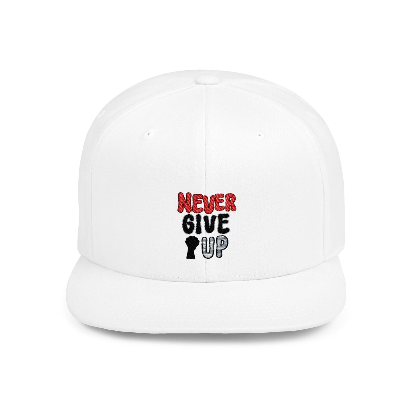 Never Give Up Flat Bill Snapback