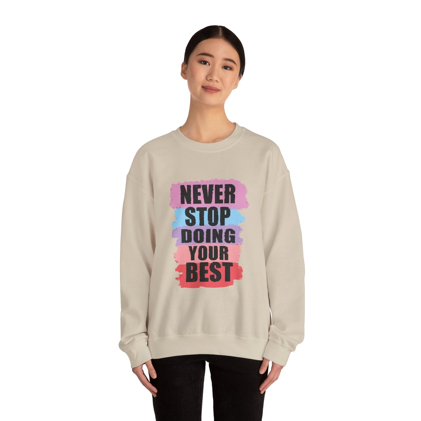 Never Stop Doing Your Best Unisex Heavy Blend™ Crewneck Sweatshirt