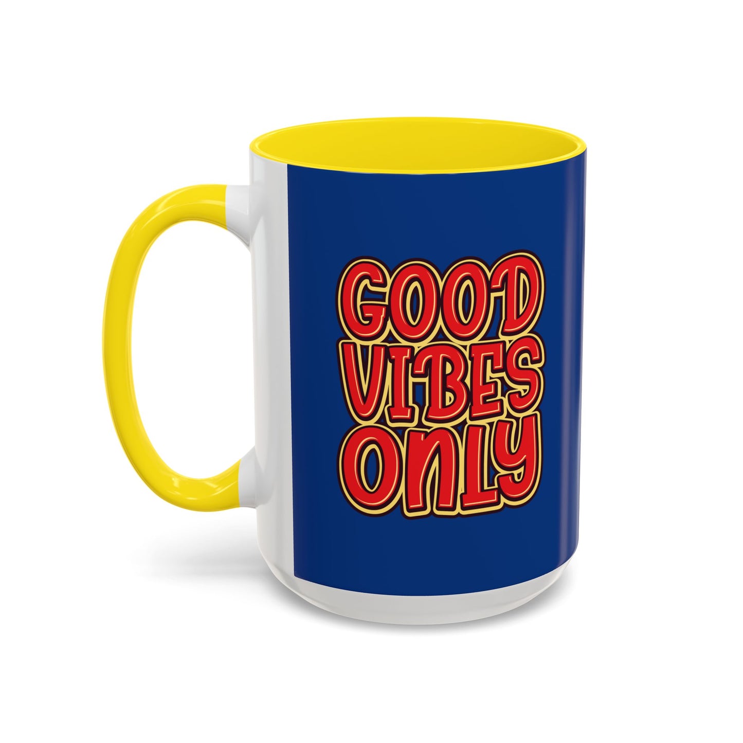 Good Vibes Only Accent Coffee Mug (11, 15oz)