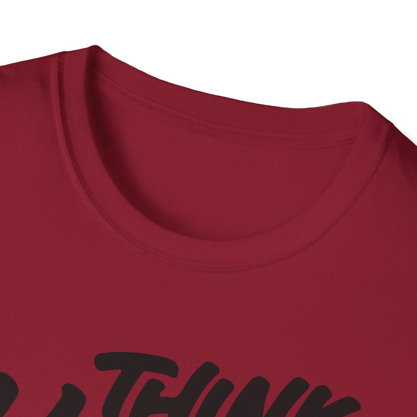 Think Happy Be Happy Unisex Softstyle T-Shirt