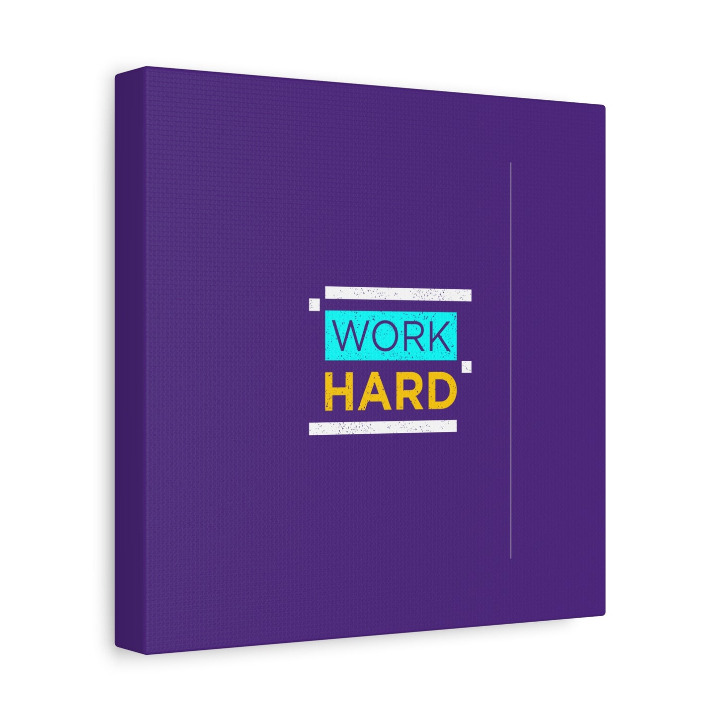 Work Hard Matte Canvas, Stretched, 1.25"