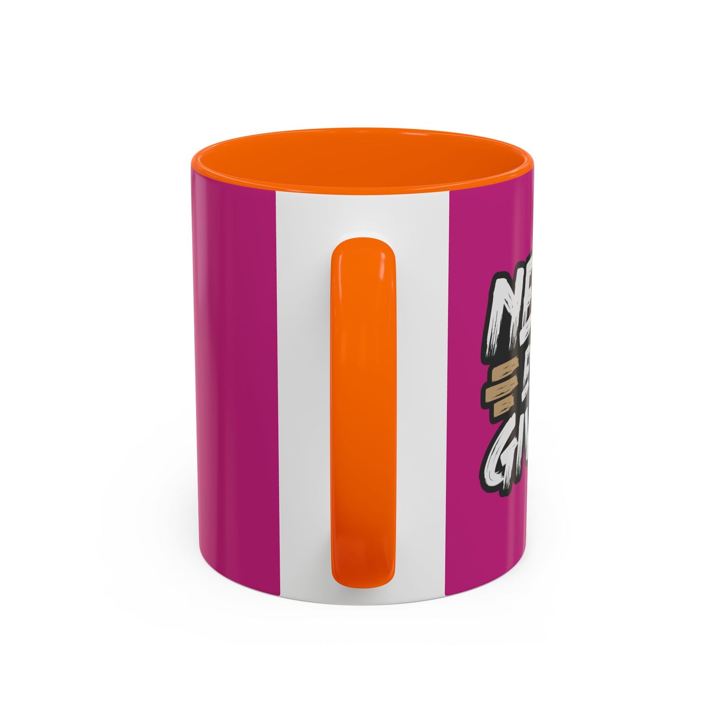 Never Ever Give Up Accent Coffee Mug (11, 15oz)