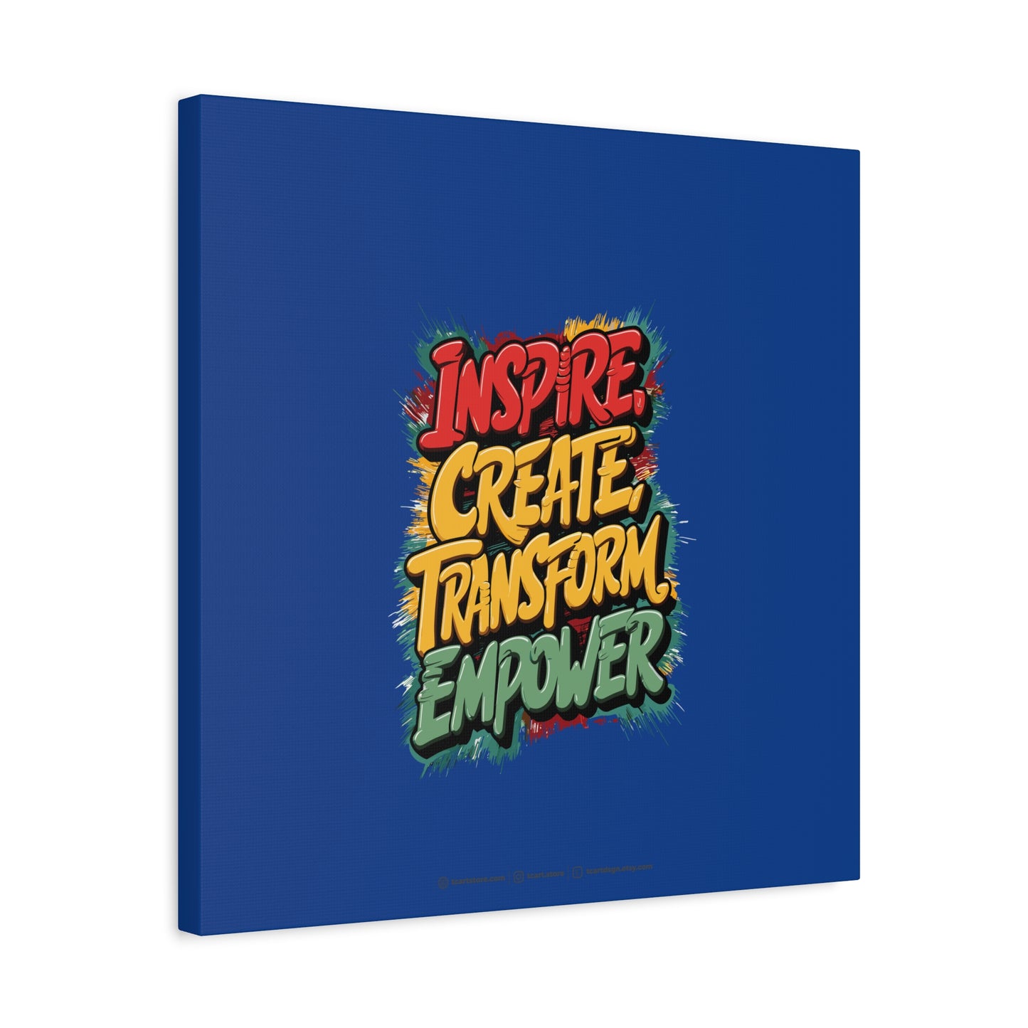 Inspire Create Transform Empower Matte Canvas, Stretched, 1.25"