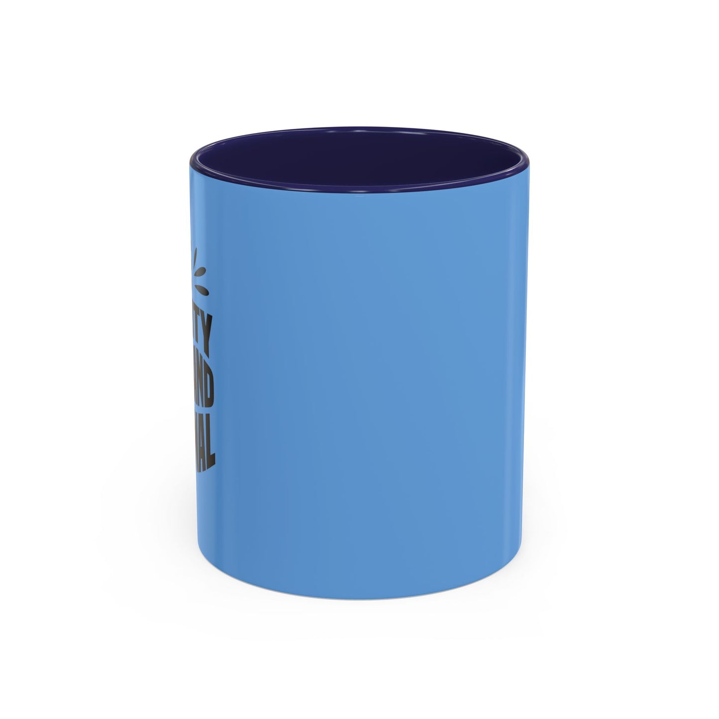 Be Quality And Original Accent Coffee Mug (11, 15oz)