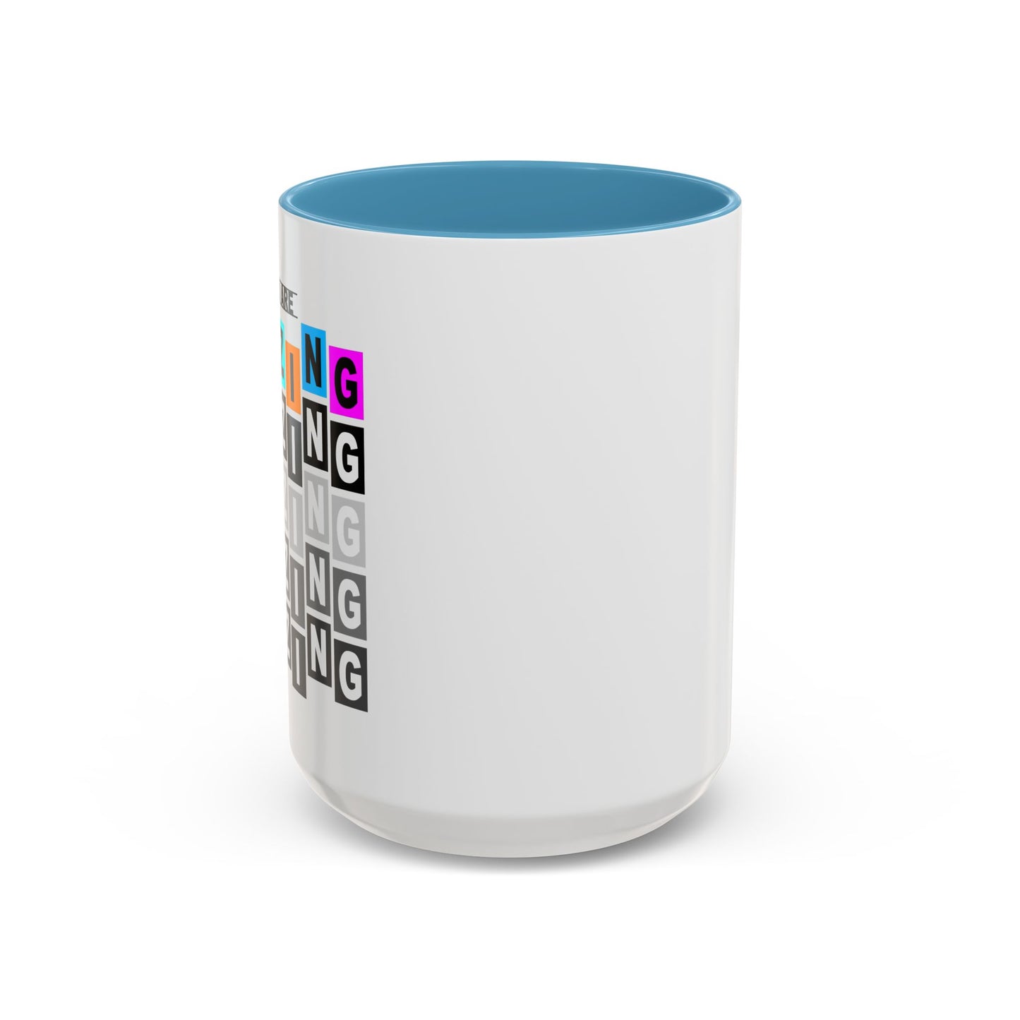 You Are Amazing Accent Coffee Mug (11, 15oz)