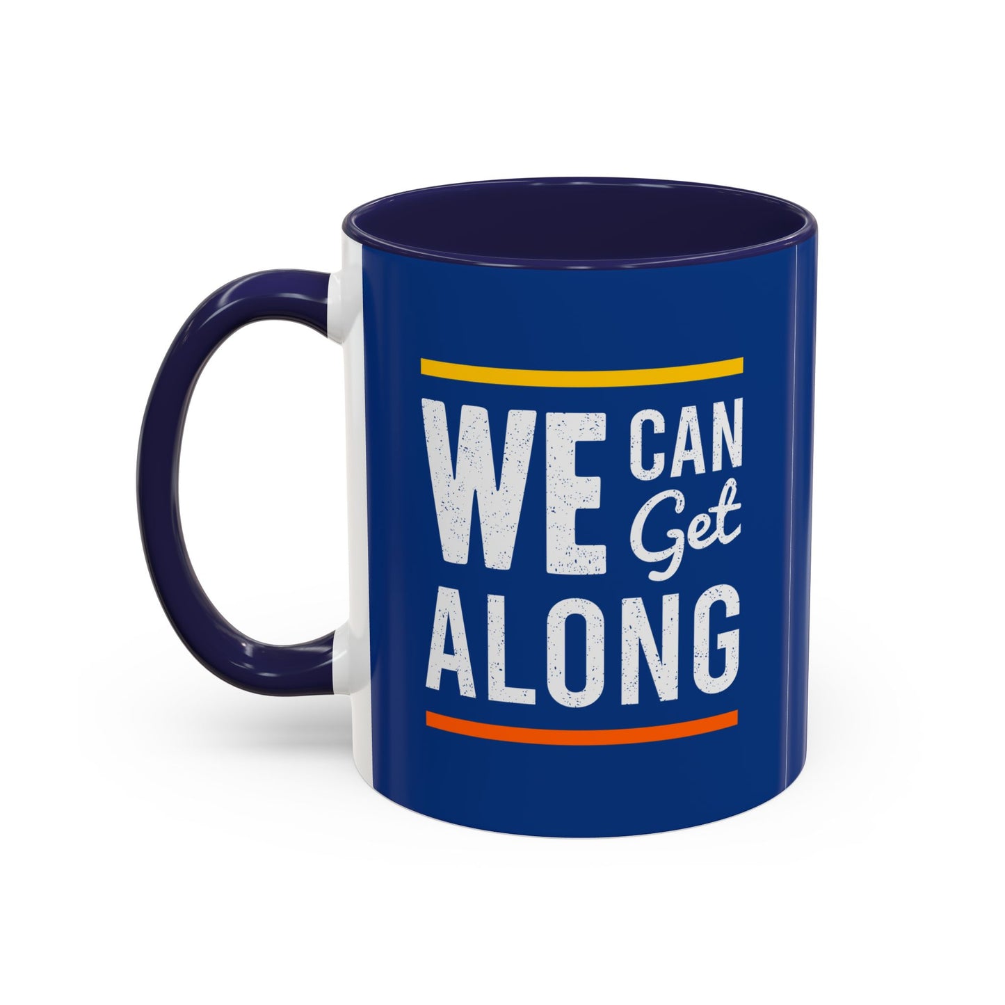 We Can Get Along Accent Coffee Mug (11, 15oz)