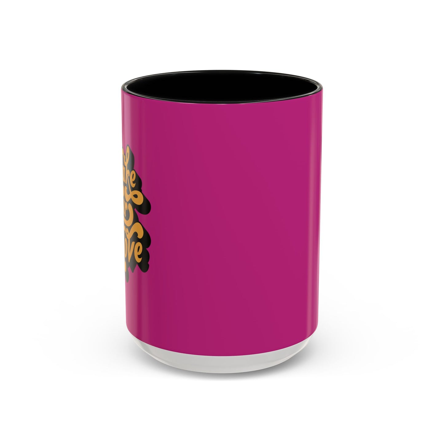 Make Your Move Accent Coffee Mug (11, 15oz)