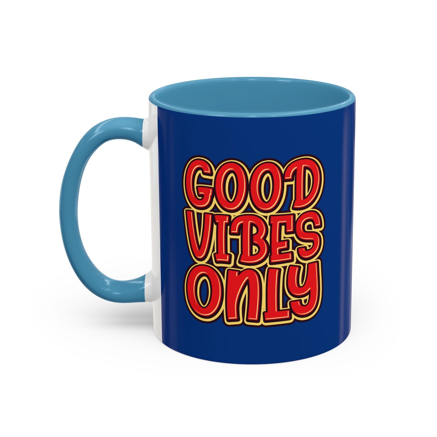 Good Vibes Only Accent Coffee Mug (11, 15oz)