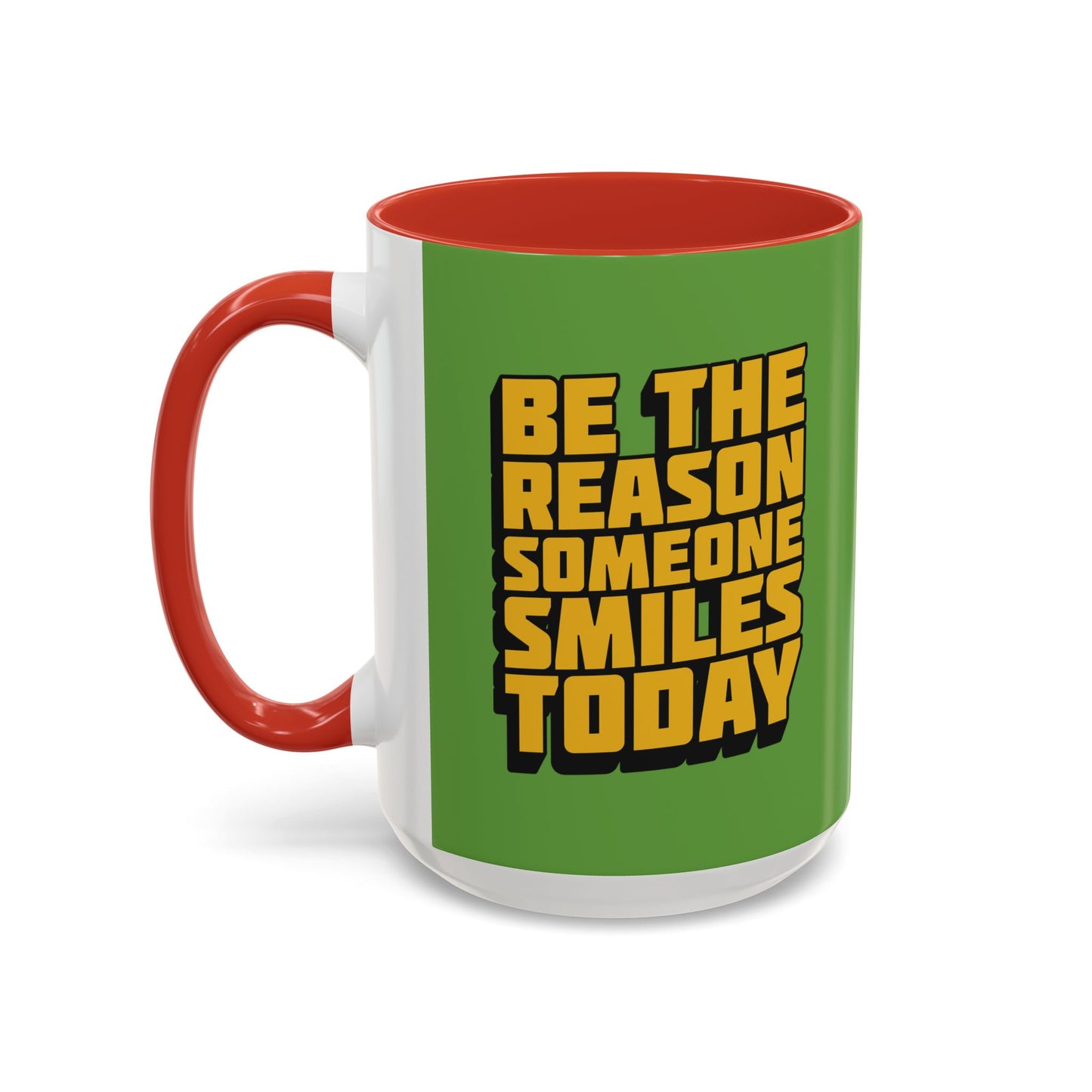 Be The Reason Someone Smiles Today Accent Coffee Mug (11, 15oz)