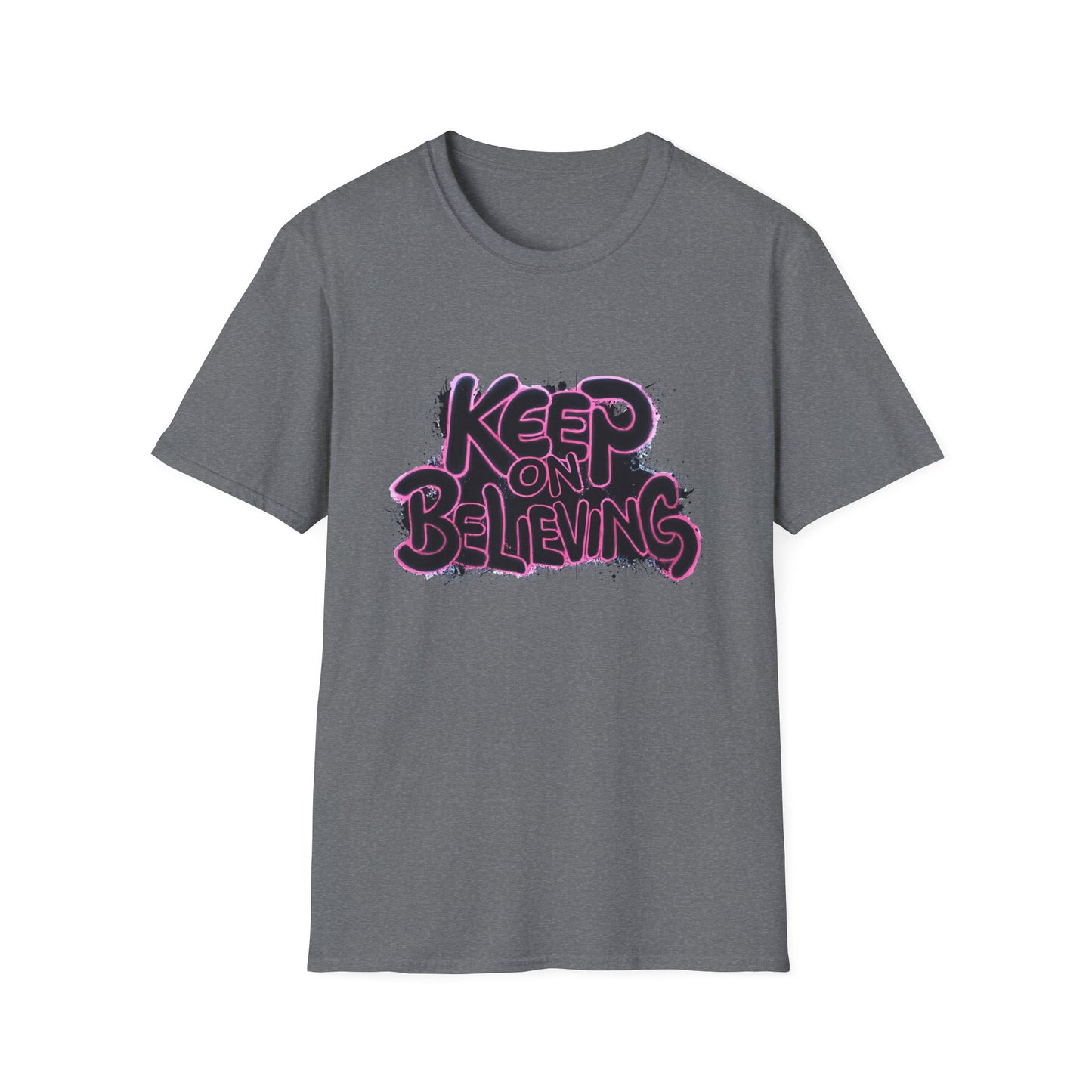 Keep On Believing Unisex Softstyle T-Shirt