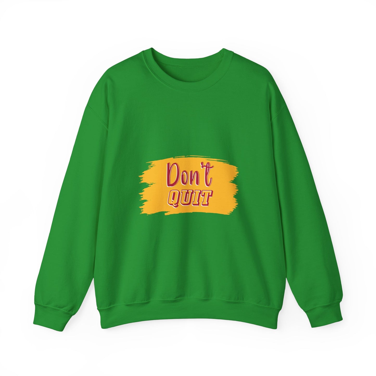 Don't Quit Unisex Heavy Blend™ Crewneck Sweatshirt