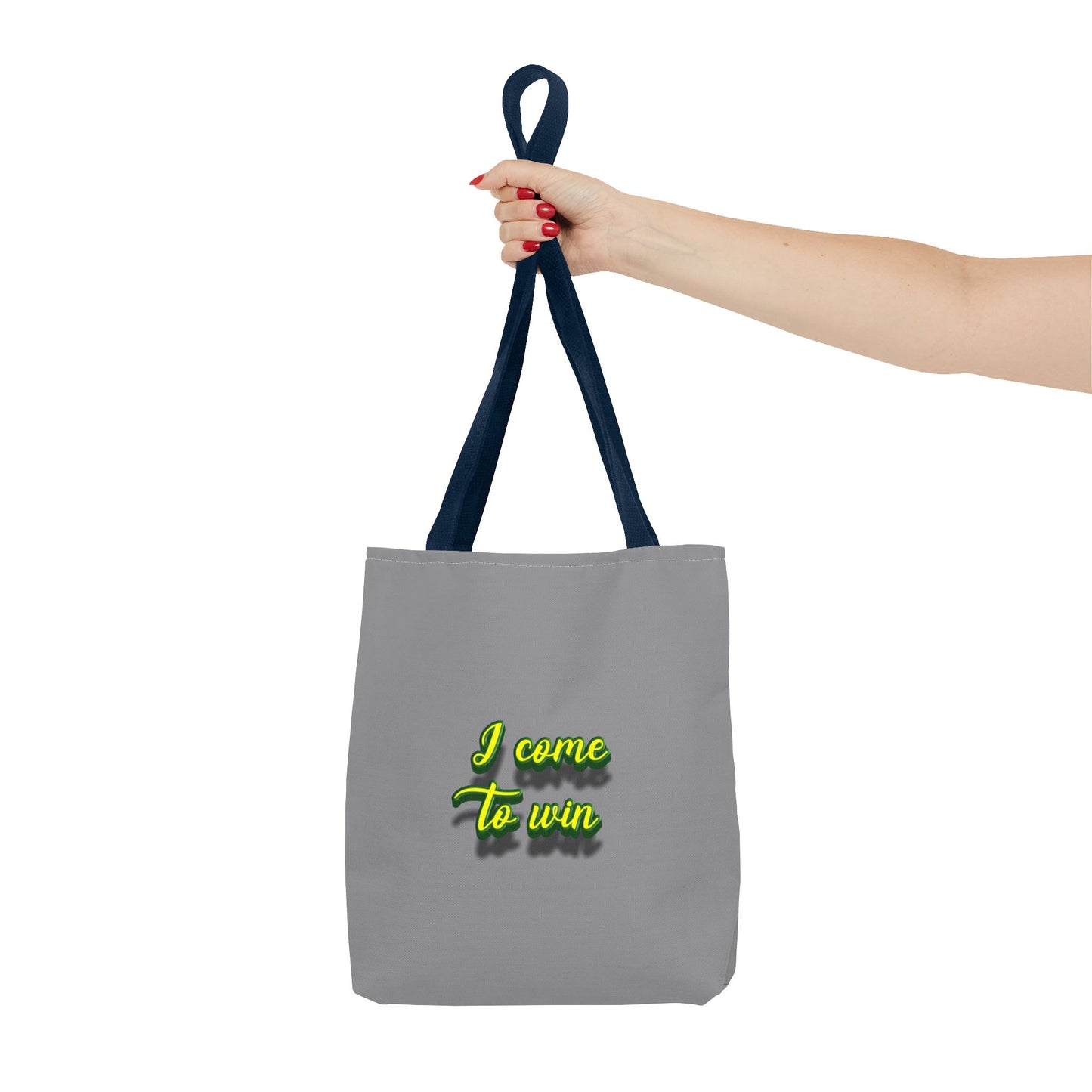 I Come To Win Tote Bag (AOP)