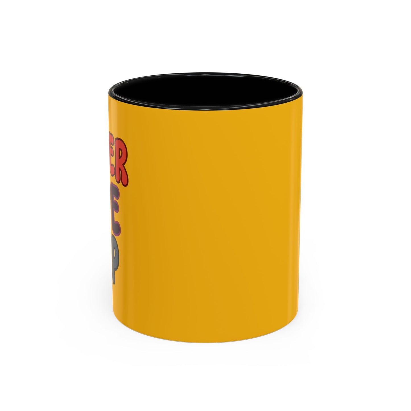 Never Give Up Accent Coffee Mug (11, 15oz)