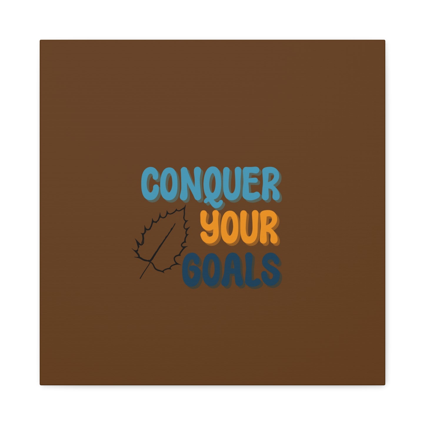 Conquer Your Goals Matte Canvas, Stretched, 1.25"