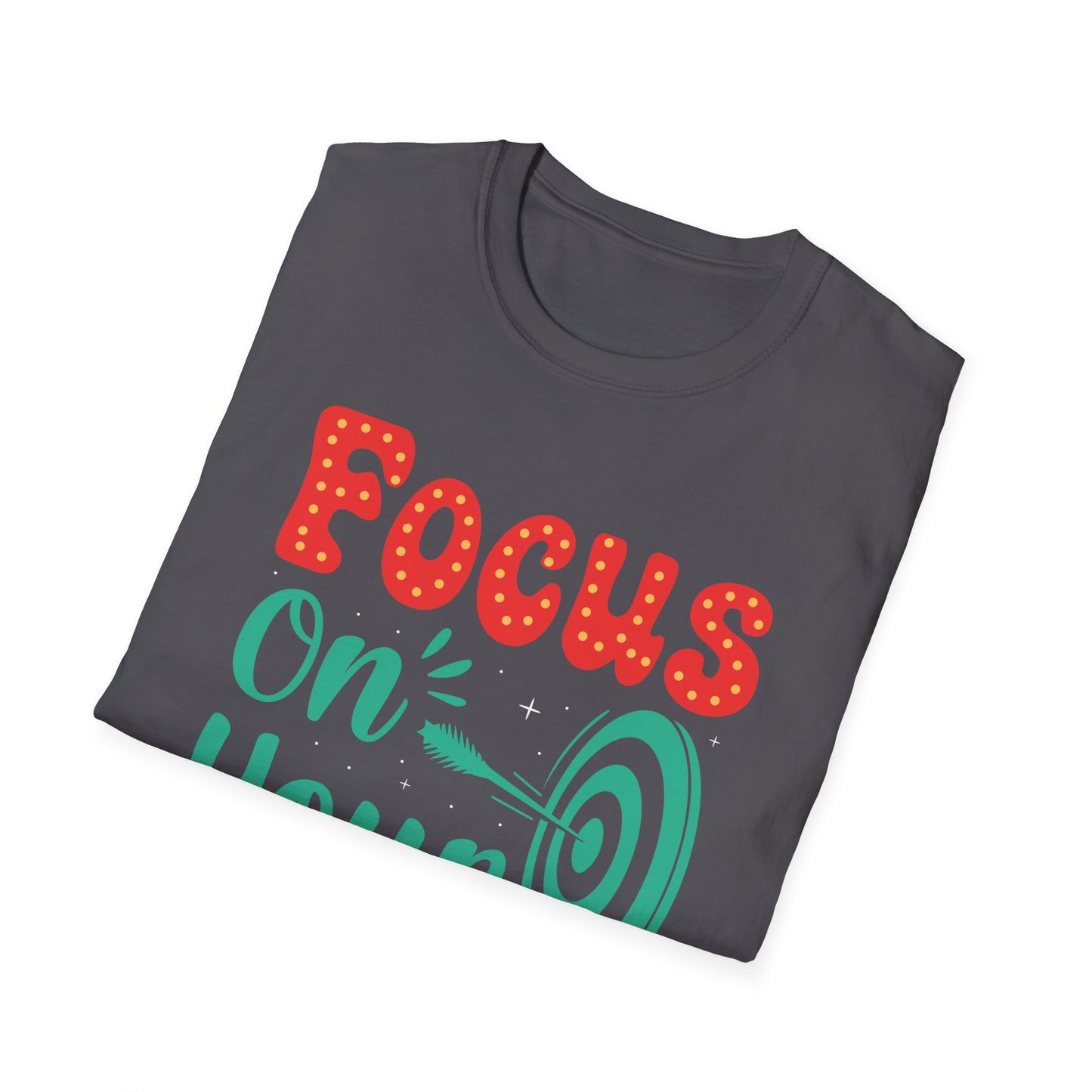 Focus On Your Goals  Unisex Softstyle T-Shirt