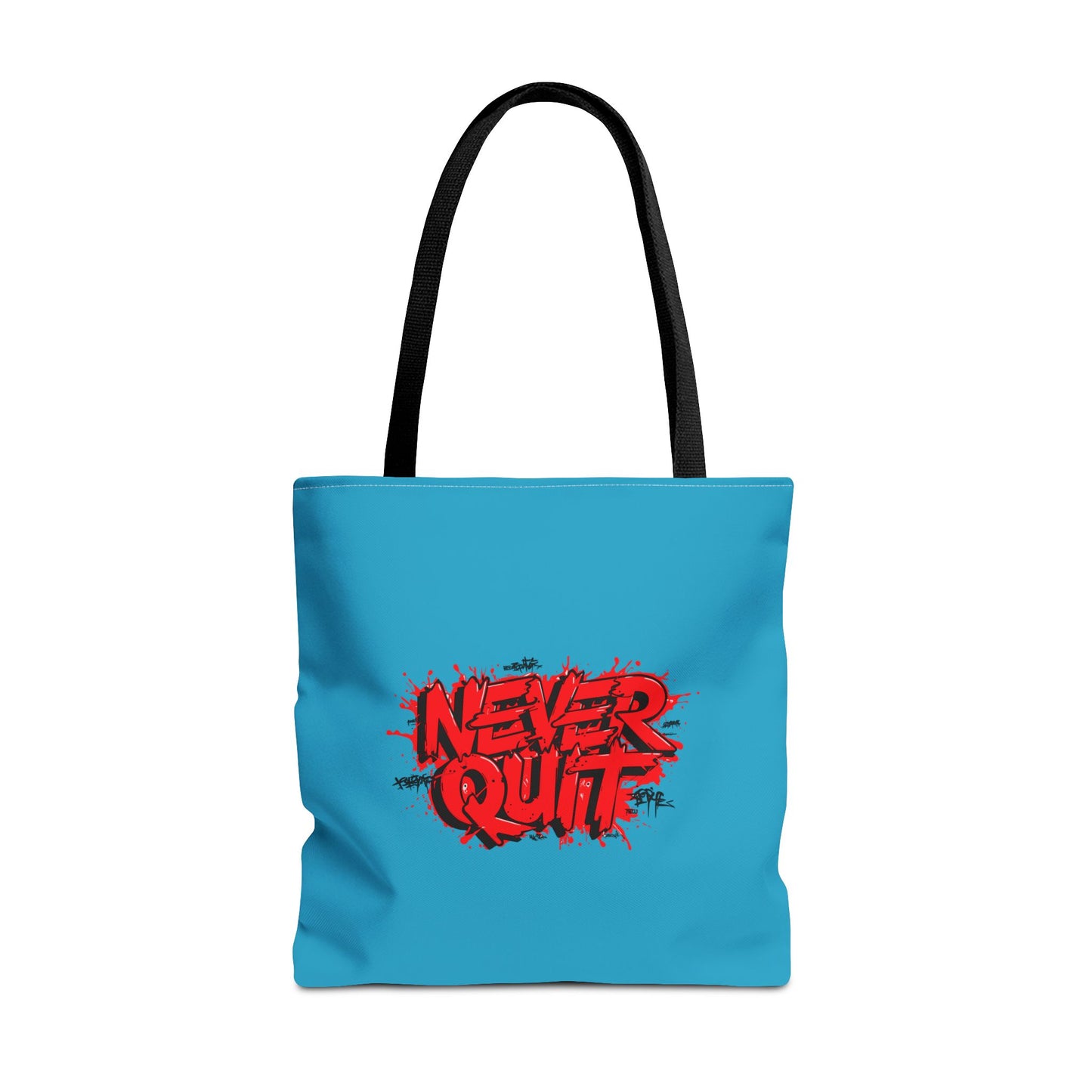 Never Quit Tote Bag (AOP)