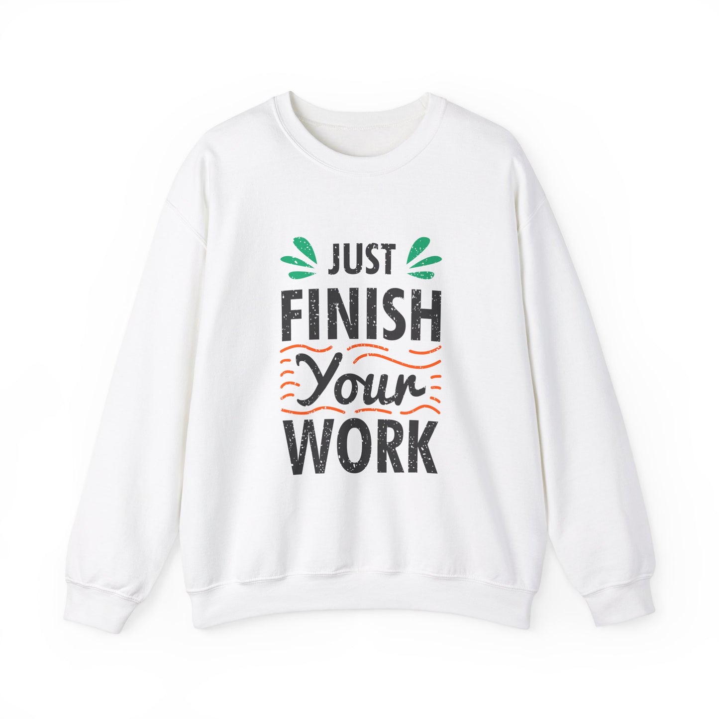 Just Finish Your Work Unisex Heavy Blend™ Crewneck Sweatshirt