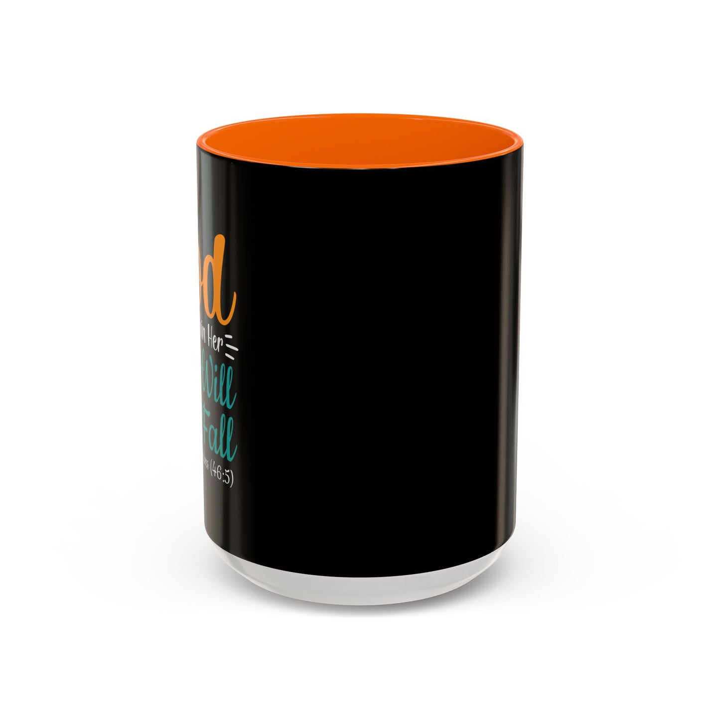 God Is Within Her She Will Not Fall Accent Coffee Mug (11, 15oz)