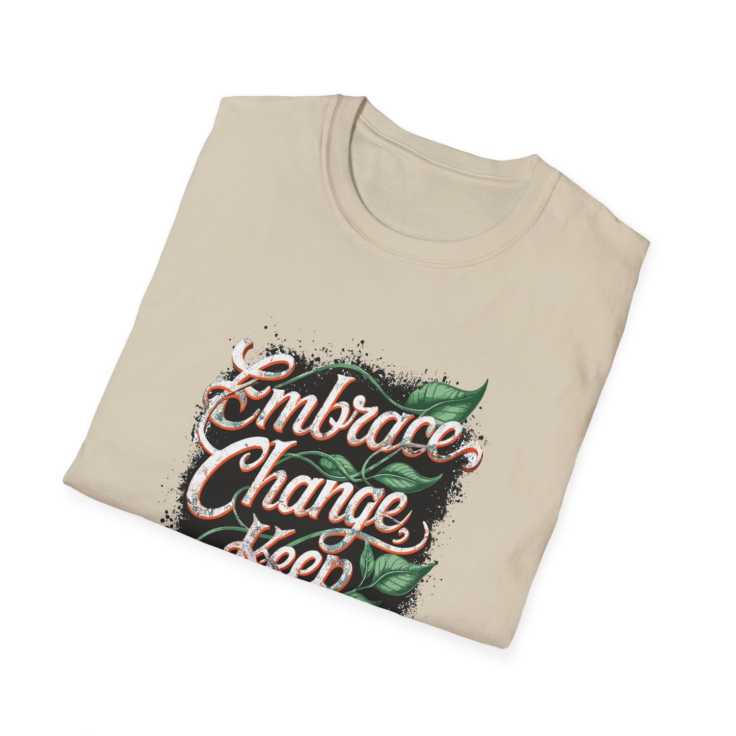 Embrace Change Keep Growing Unisex Softstyle T-Shirt