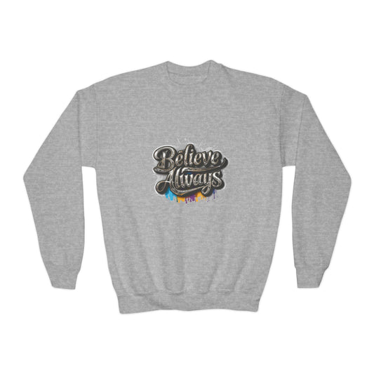 Believe Always Youth Crewneck Sweatshirt