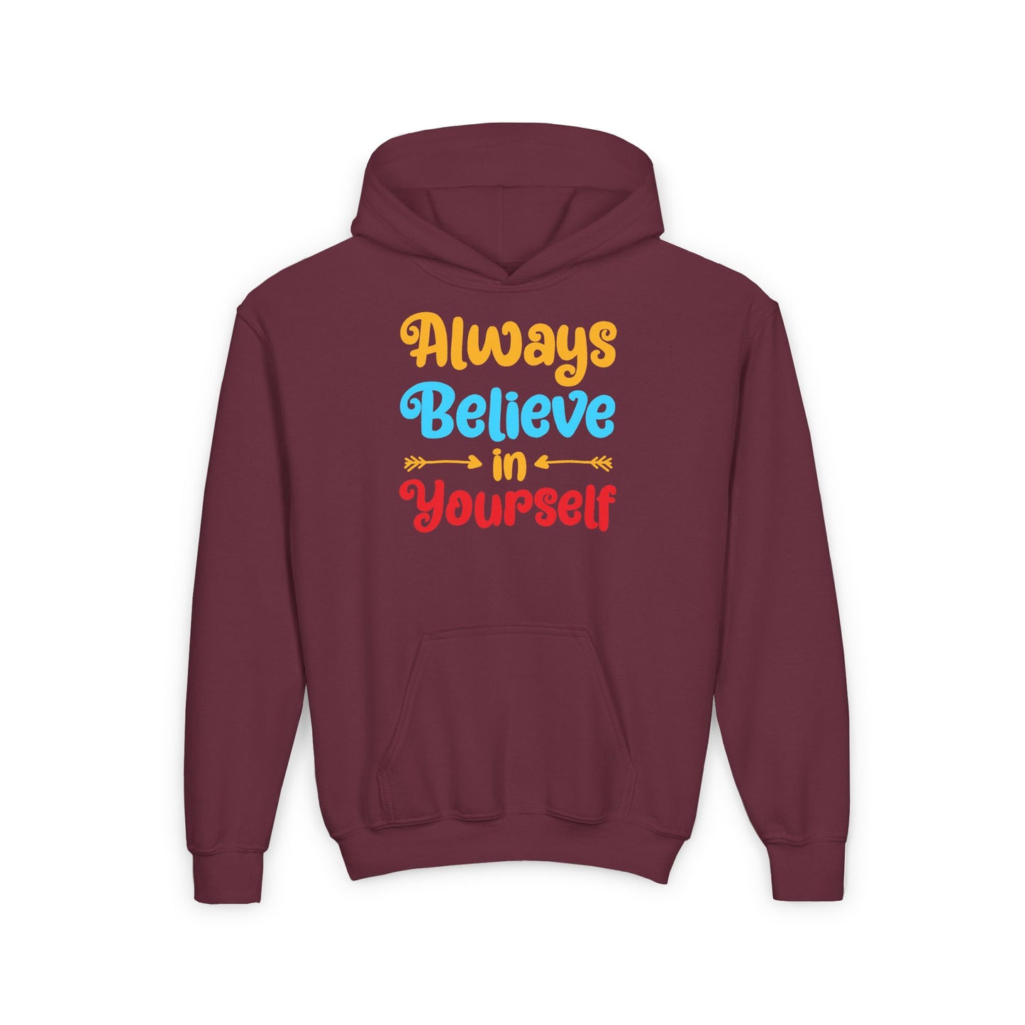 Always Believe In Yourself Youth Heavy Blend Hooded Sweatshirt