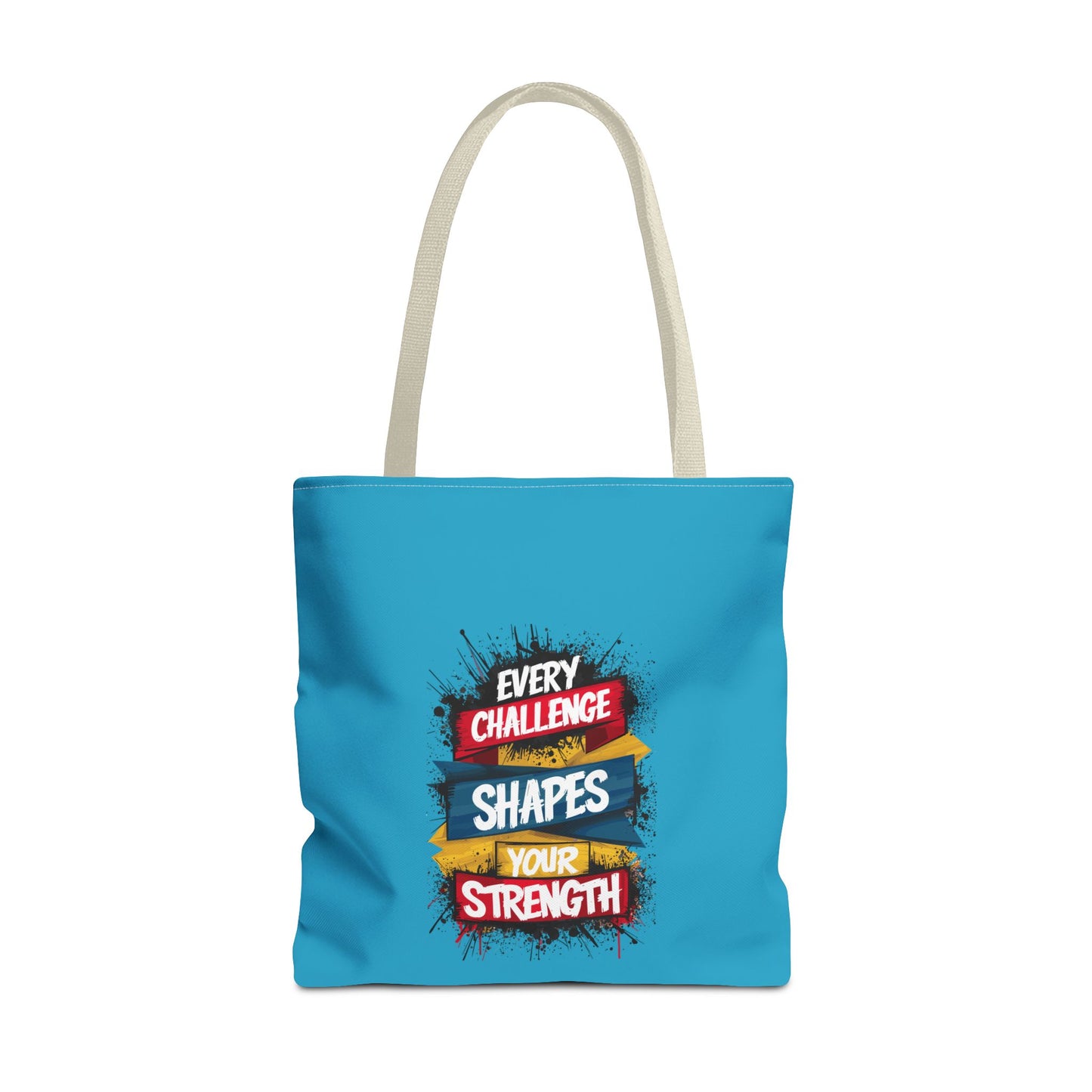 Every Challenge Shapes Your Strength Tote Bag (AOP)