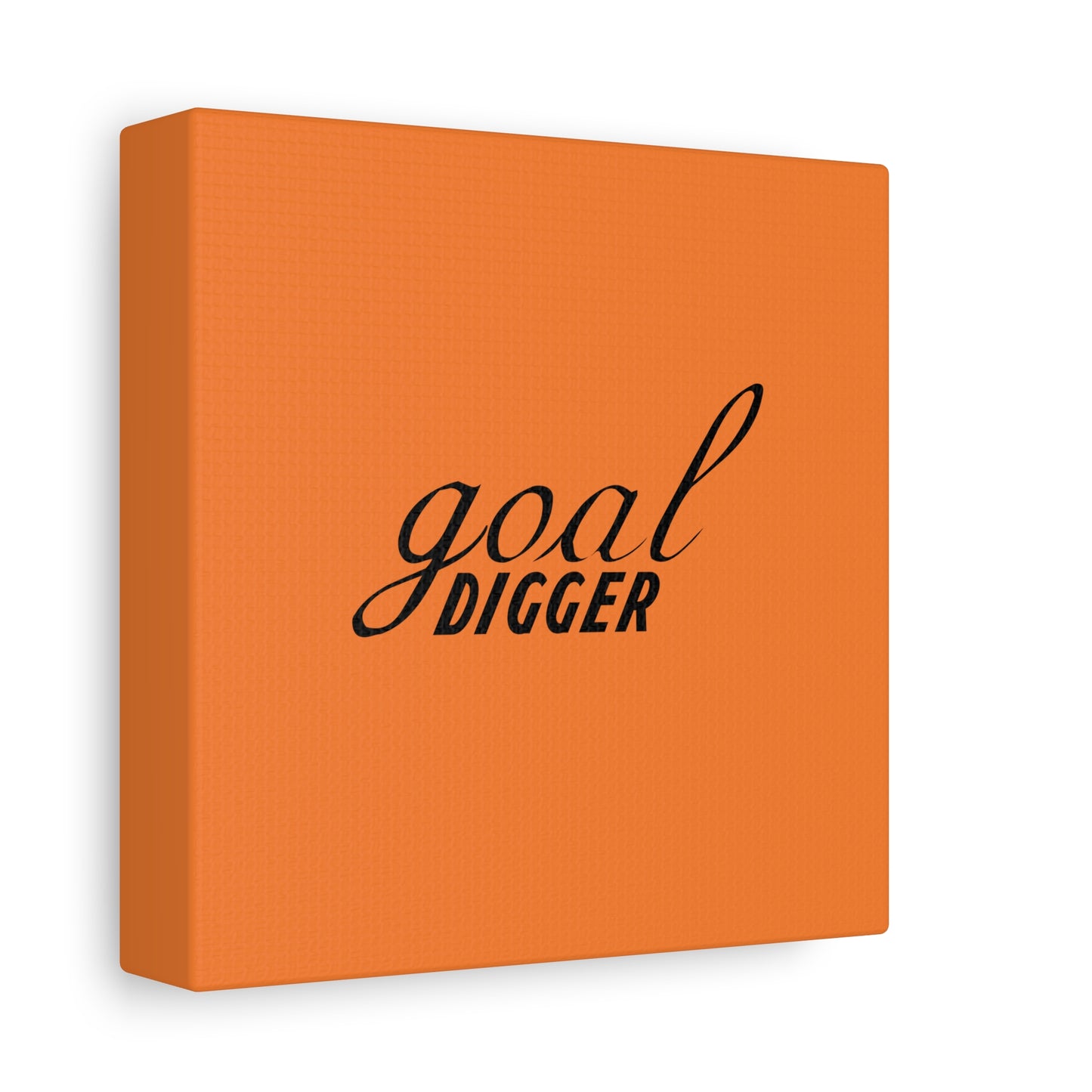Goal Digger Matte Canvas, Stretched, 1.25"