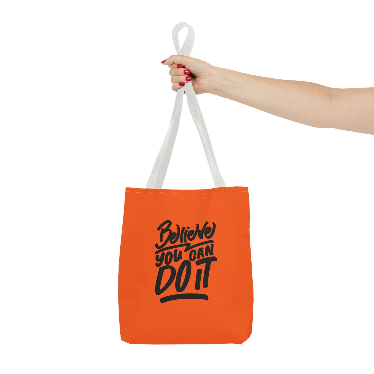 Believe You Can Do It Tote Bag (AOP)