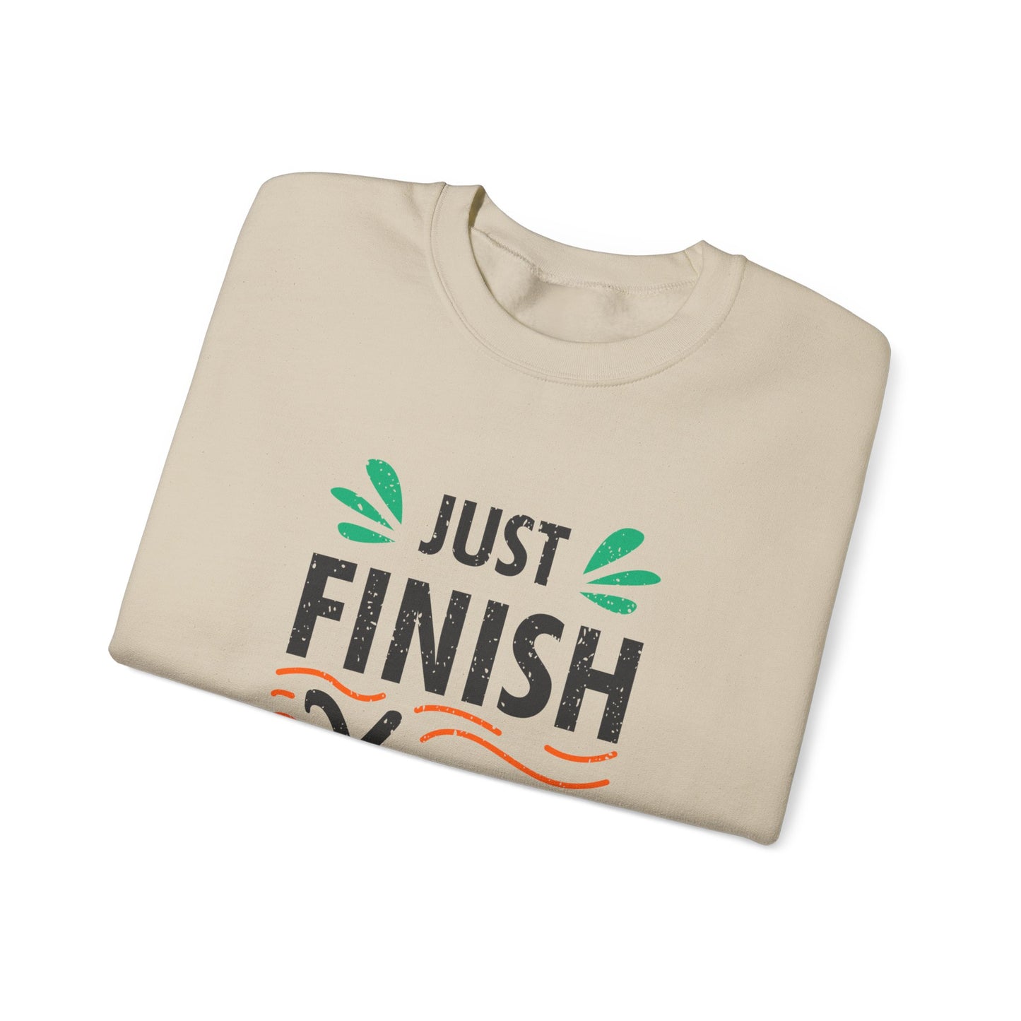 Just Finish Your Work Unisex Heavy Blend™ Crewneck Sweatshirt