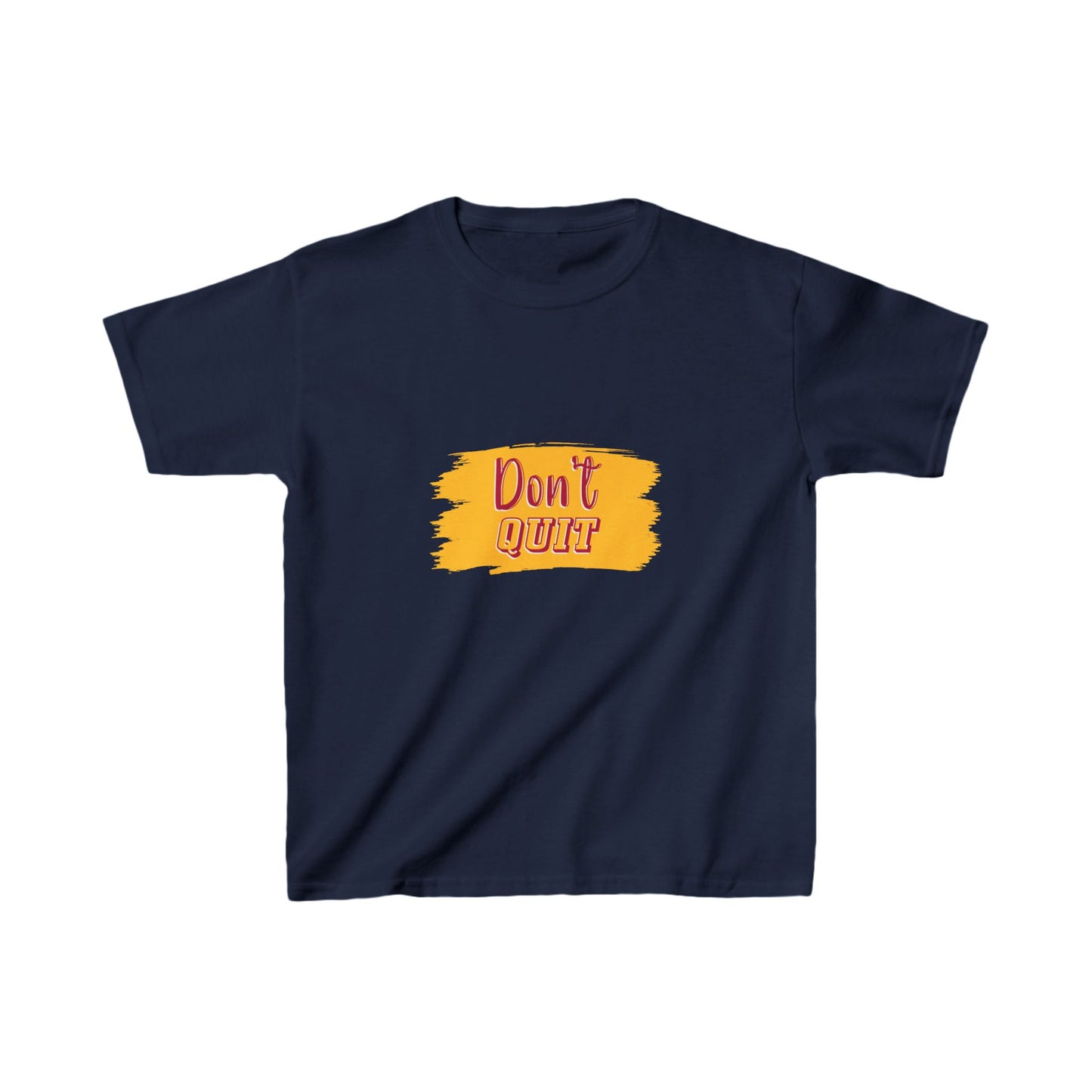 Don't Quit Kids Heavy Cotton™ Tee
