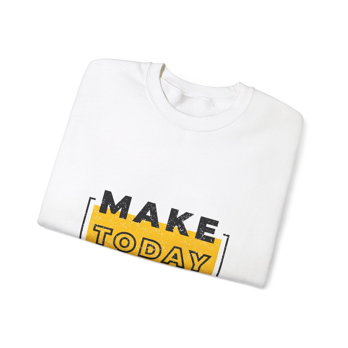 Make Today Great Unisex Heavy Blend™ Crewneck Sweatshirt